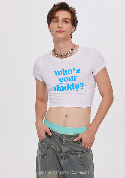 Whos Your Daddy Y2K Baby Tee Cherrykitten
