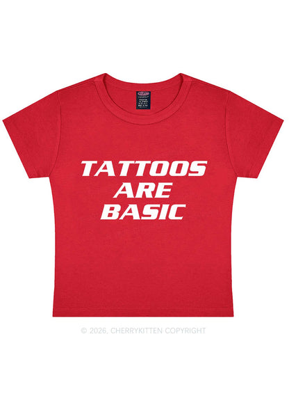 Tattoos Are Basic Y2K Baby Tee Cherrykitten