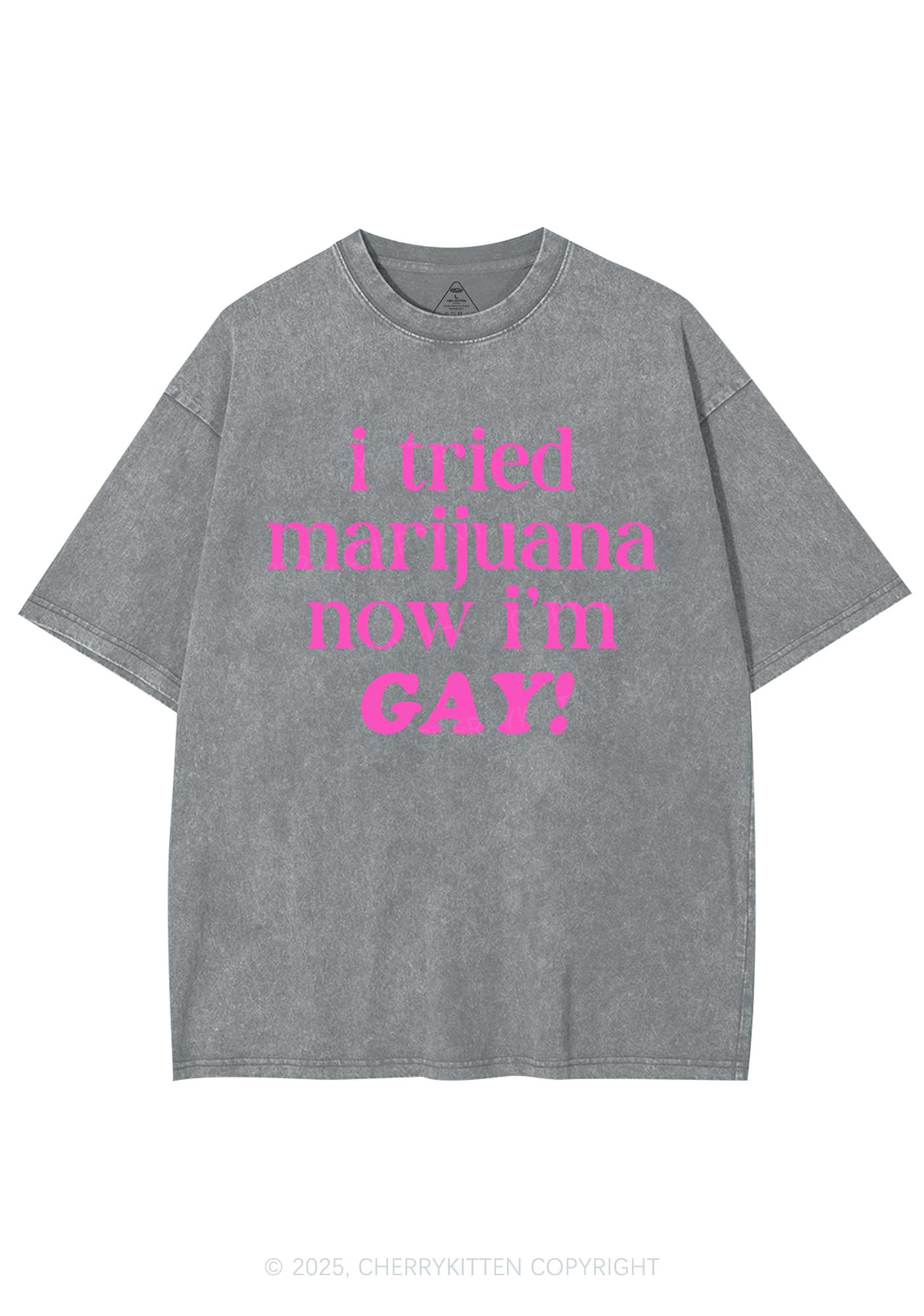 Now Im Gay Y2K Shirts Washed Tee Cherrykitten