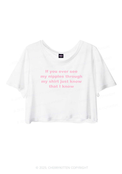 If You Ever See My Shirt Y2K Sheer Crop Tee Cherrykitten