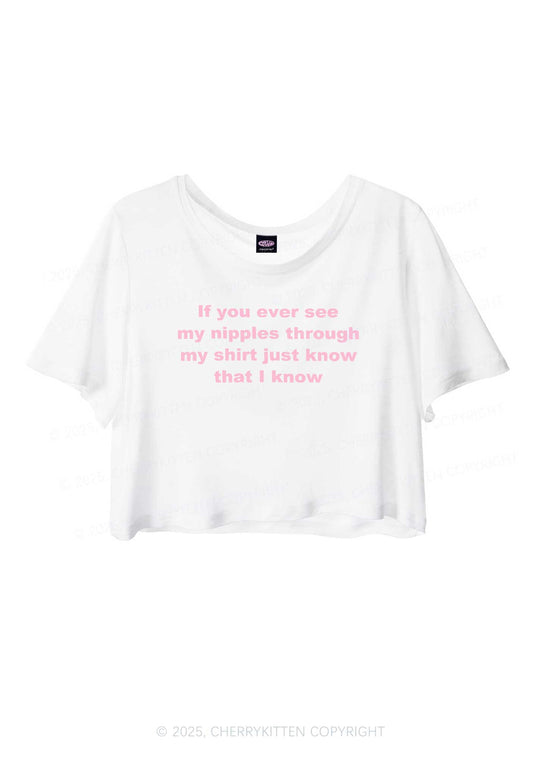 If You Ever See My Shirt Y2K Sheer Crop Tee Cherrykitten