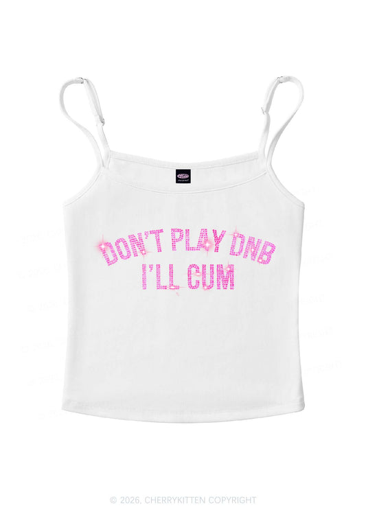 Rhinestone Dont Play DNB Y2K Spaghetti Strap Cami Cherrykitten