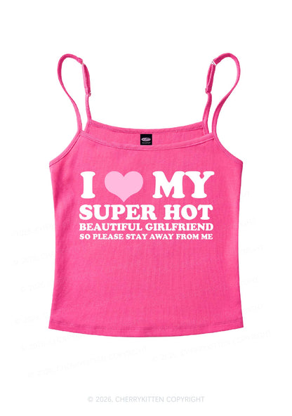 Love My Super Hot GF Valentine's Day Y2K Spaghetti Strap Cami Cherrykitten