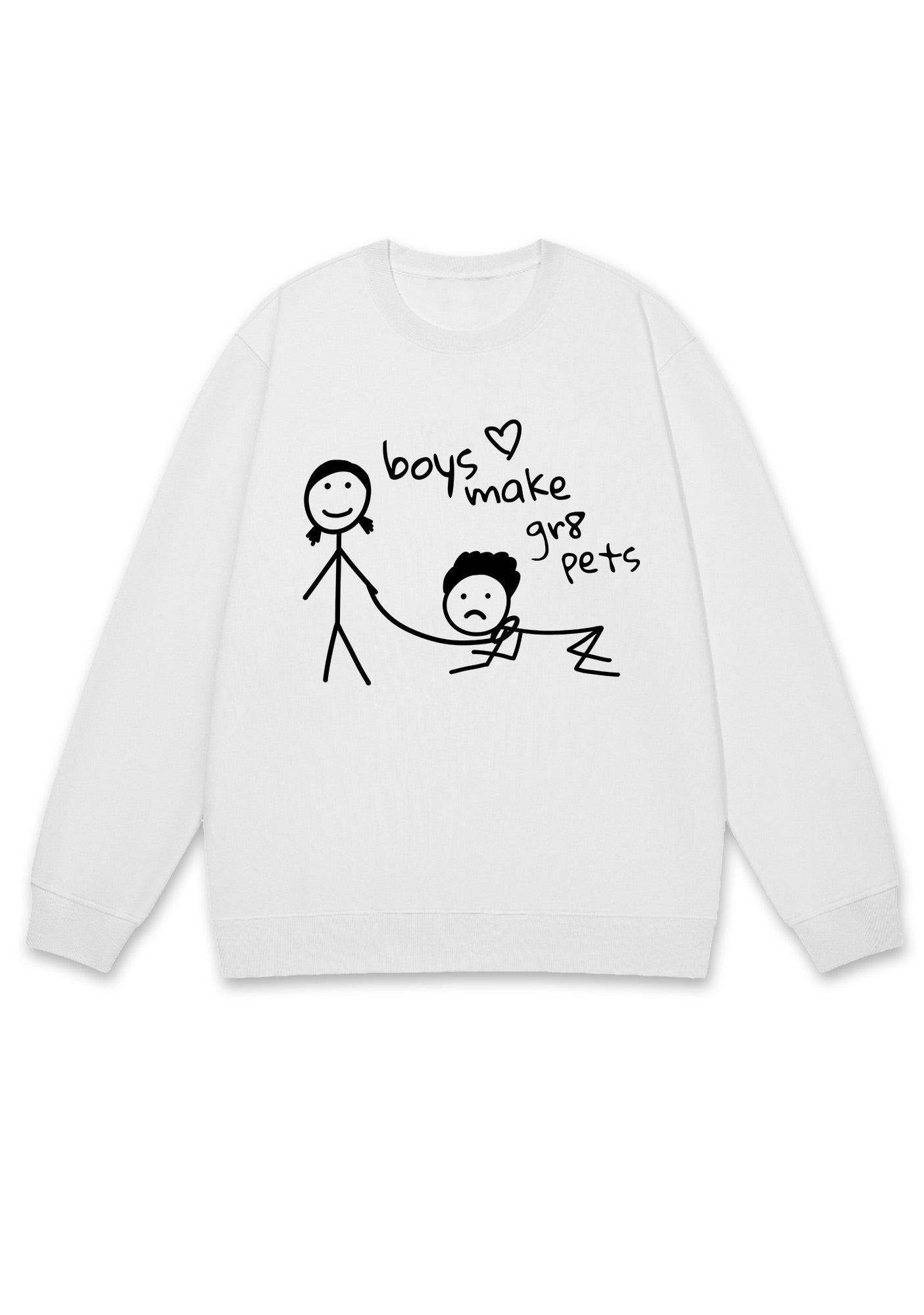Boys Make Gr8 Pets Y2K Sweatshirt