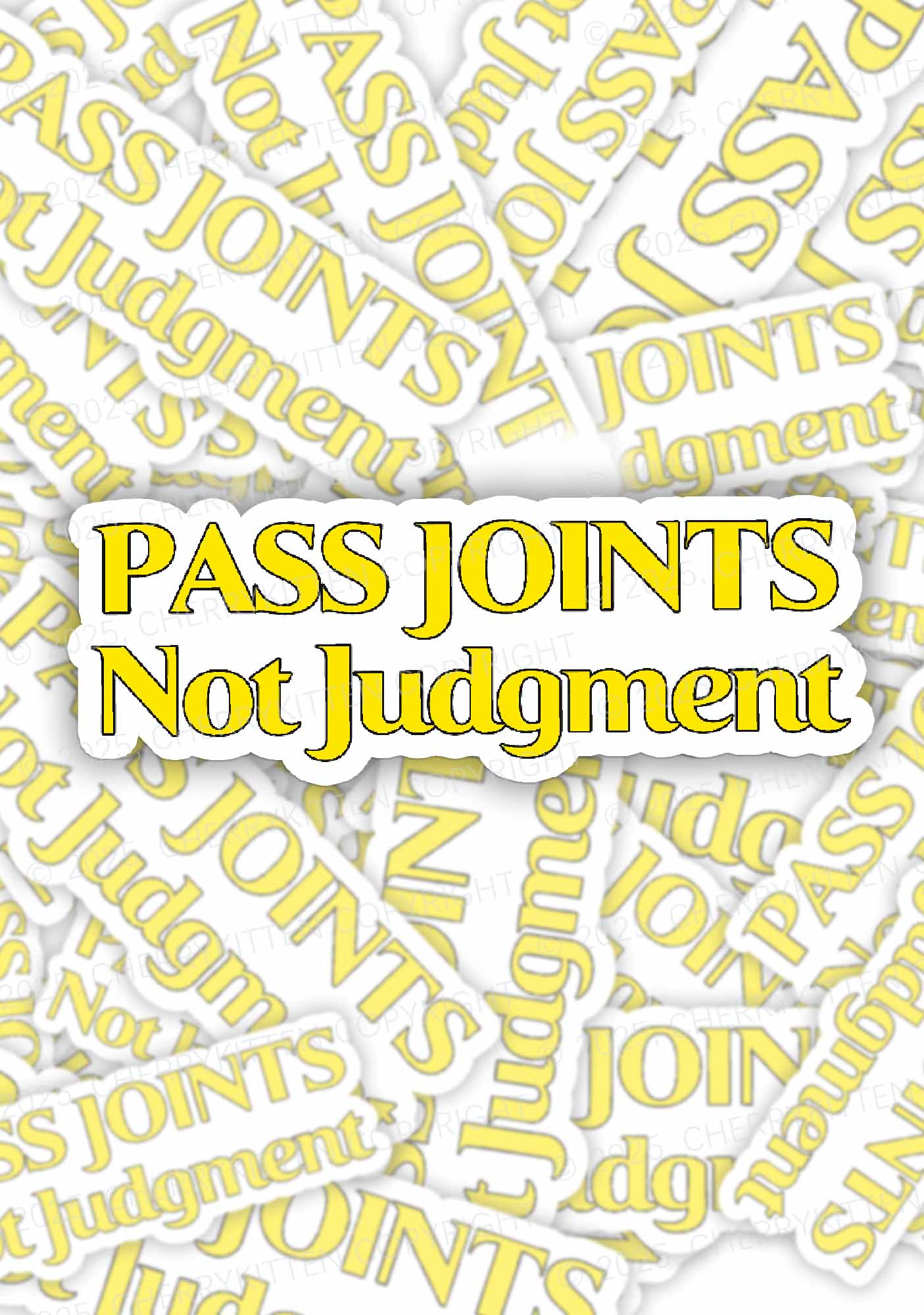 Pass Joints Not Judgment 1Pc Y2K Sticker Cherrykitten