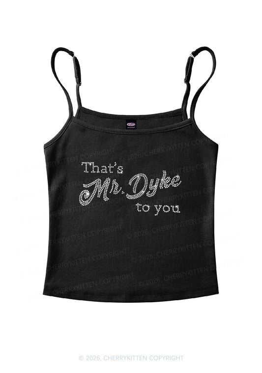 Rhinestone Thats Mr Dyke To You Pride Y2K Spaghetti Strap Cami Cherrykitten
