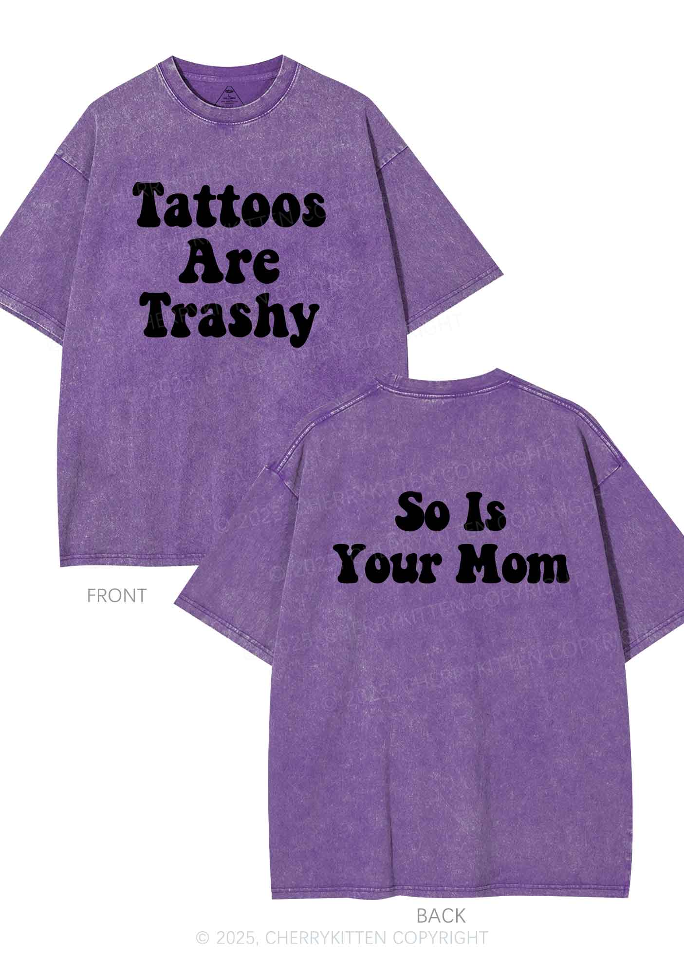 So Is Your Mom Two Sides Y2K Shirts Washed Tee Cherrykitten