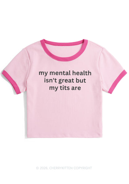 My Mental Health Isnt Great Y2K Ringer Tee Cherrykitten