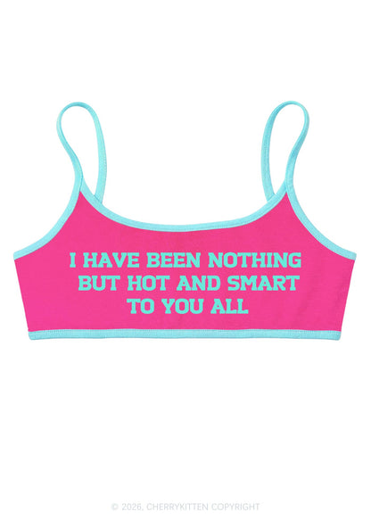 I Have Been Hot And Smart Y2K Super Crop Cami Cherrykitten