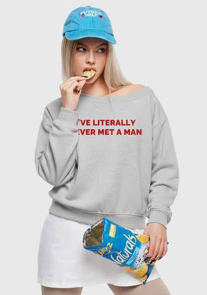Never Met A Man Y2K Off Shoulder Sweatshirts Cherrykitten