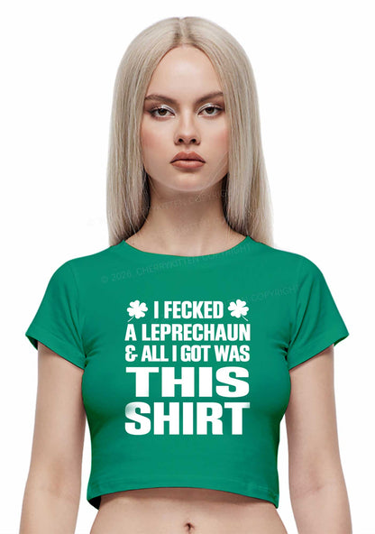 I Fecked A Leprechaun St Patricks Y2K Baby Tee Cherrykitten