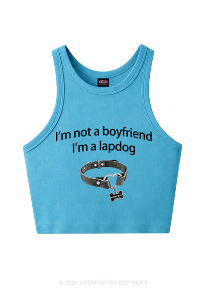 Im Not A BF Im A Lapdog Y2K Crop Tank Top Cherrykitten