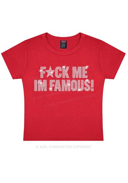 Rhinestone Fxxk Me Im Famous Y2K Baby Tee Cherrykitten