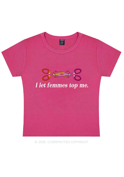 I Let Femmes Top Me Scissors Pride Y2K Baby Tee Cherrykitten