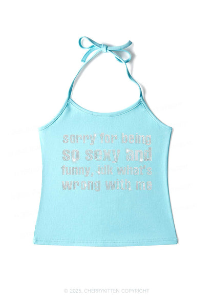Rhinestone Sorry For Being So Funny Y2K Halter Neck Cami Cherrykitten