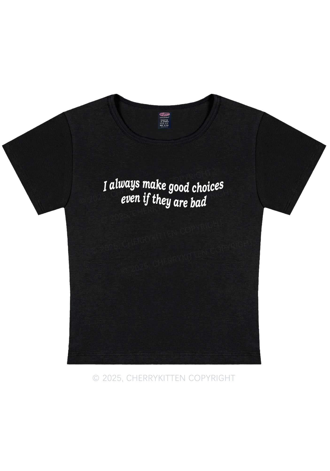 Always Make Good Choices Y2K Baby Tee Cherrykitten