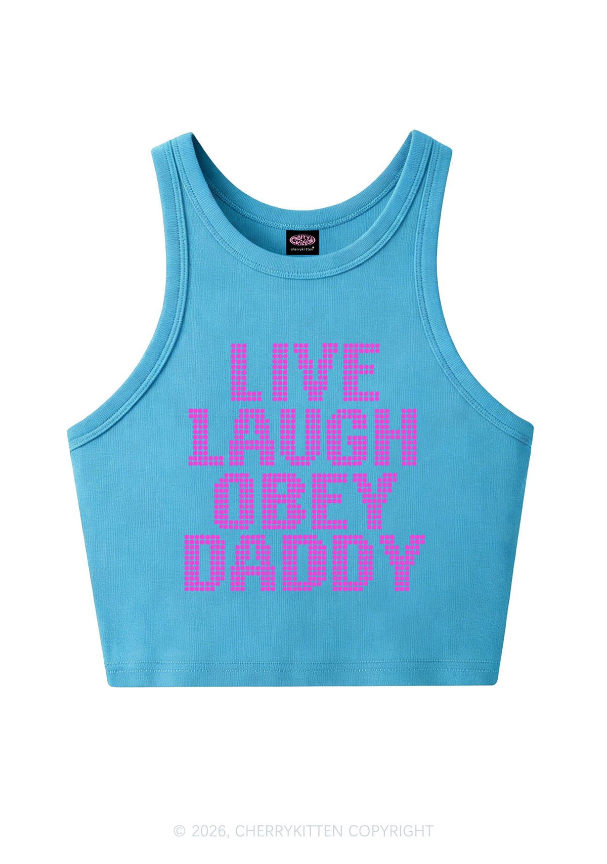 Live Laugh Obey Daddy Y2K Crop Tank Top Cherrykitten
