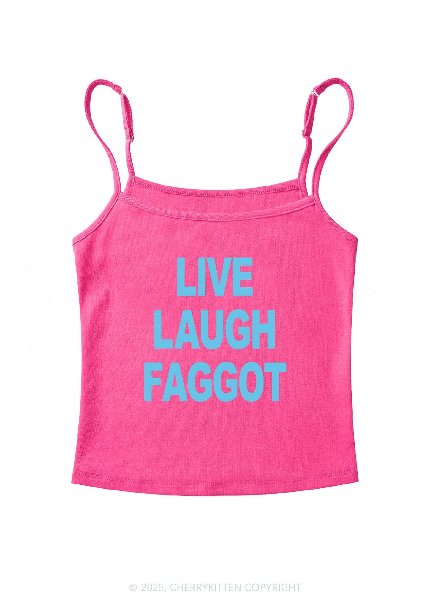 Live Laugh Faggot Pride Y2K Spaghetti Strap Cami Cherrykitten