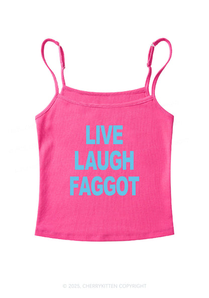 Live Laugh Faggot Pride Y2K Spaghetti Strap Cami Cherrykitten