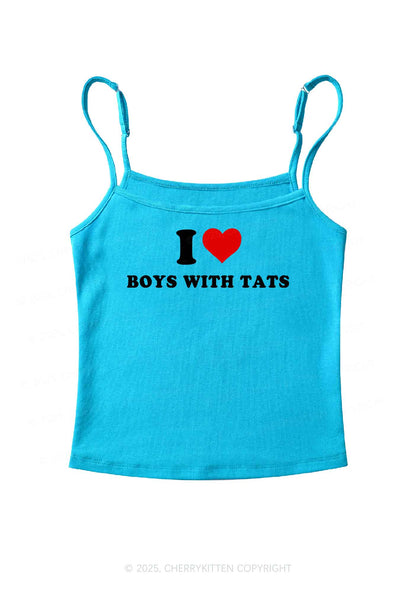 I Love Boys With Tats  Y2K Spaghetti Strap Cami Cherrykitten