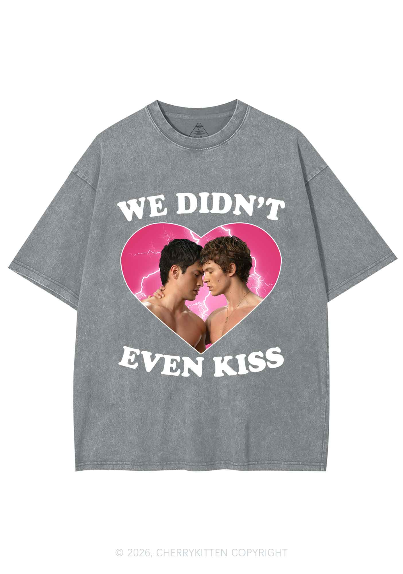 We Didnt Even Kiss Each Other HR Y2K Shirts Washed Tee Cherrykitten