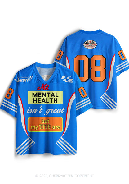 Custom My Mental Health Isnt Great Y2K Sport Jersey Shirts Cherrykitten