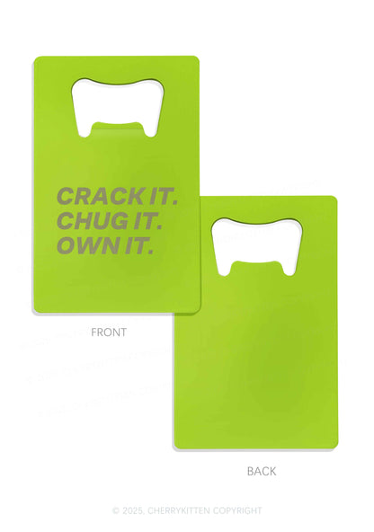 Crack Chug Own Y2K Credit Card Bottle Openers Cherrykitten