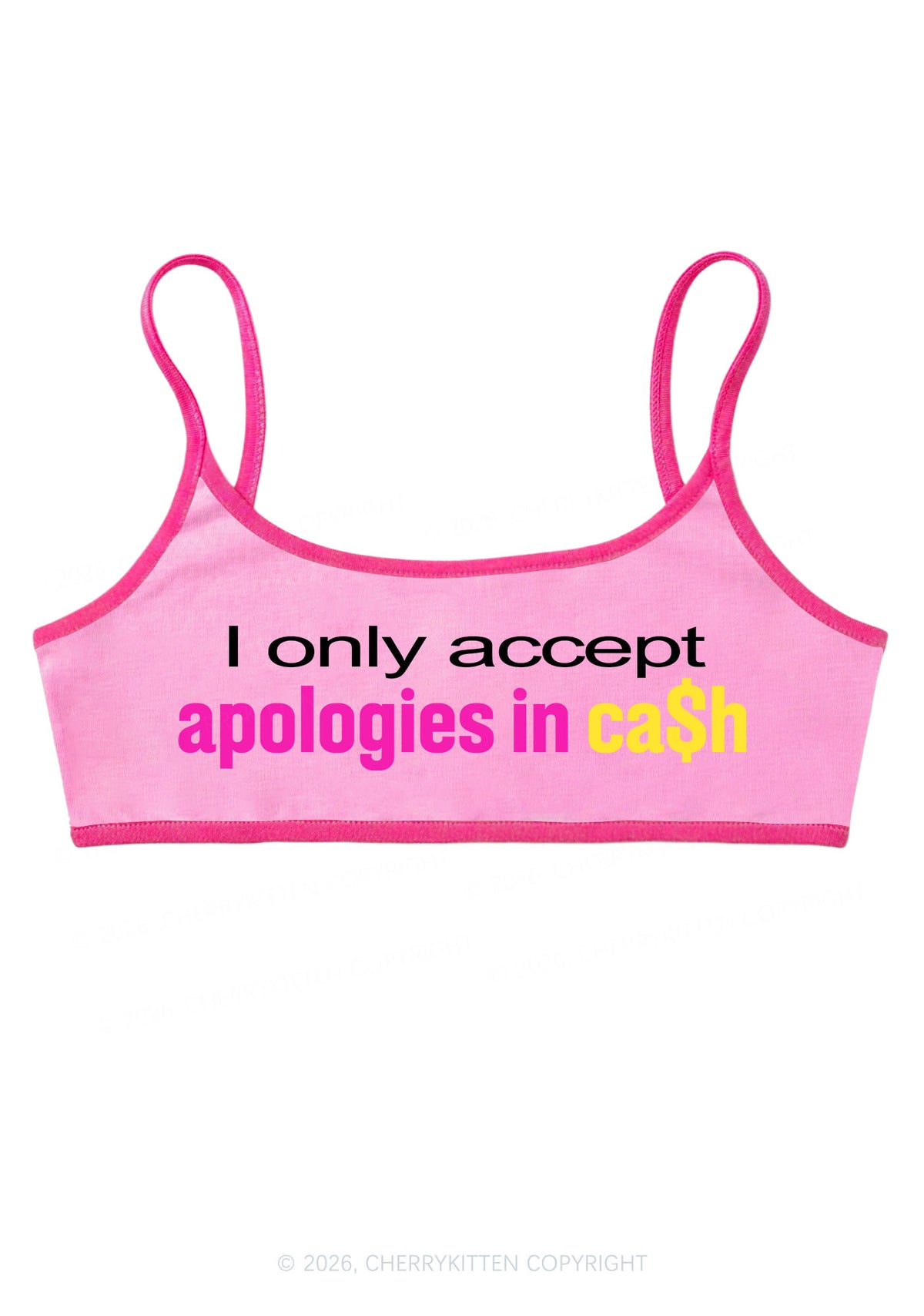 I Only Accept Apologies In Cash Y2K Super Crop Cami Cherrykitten