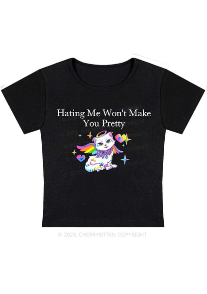 Hating Me Won't Make You Pretty Y2K Baby Tee Cherrykitten