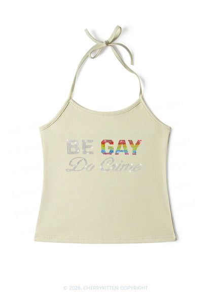 Rhinestone Be Gay Do Crime Pride Y2K Halter Neck Cami Cherrykitten