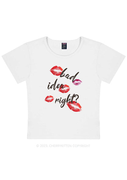 Bad Idea Right Y2K Baby Tee Cherrykitten