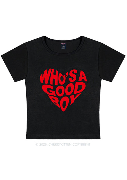 Whos A Good Boy Valentine's Day Y2K Baby Tee Cherrykitten