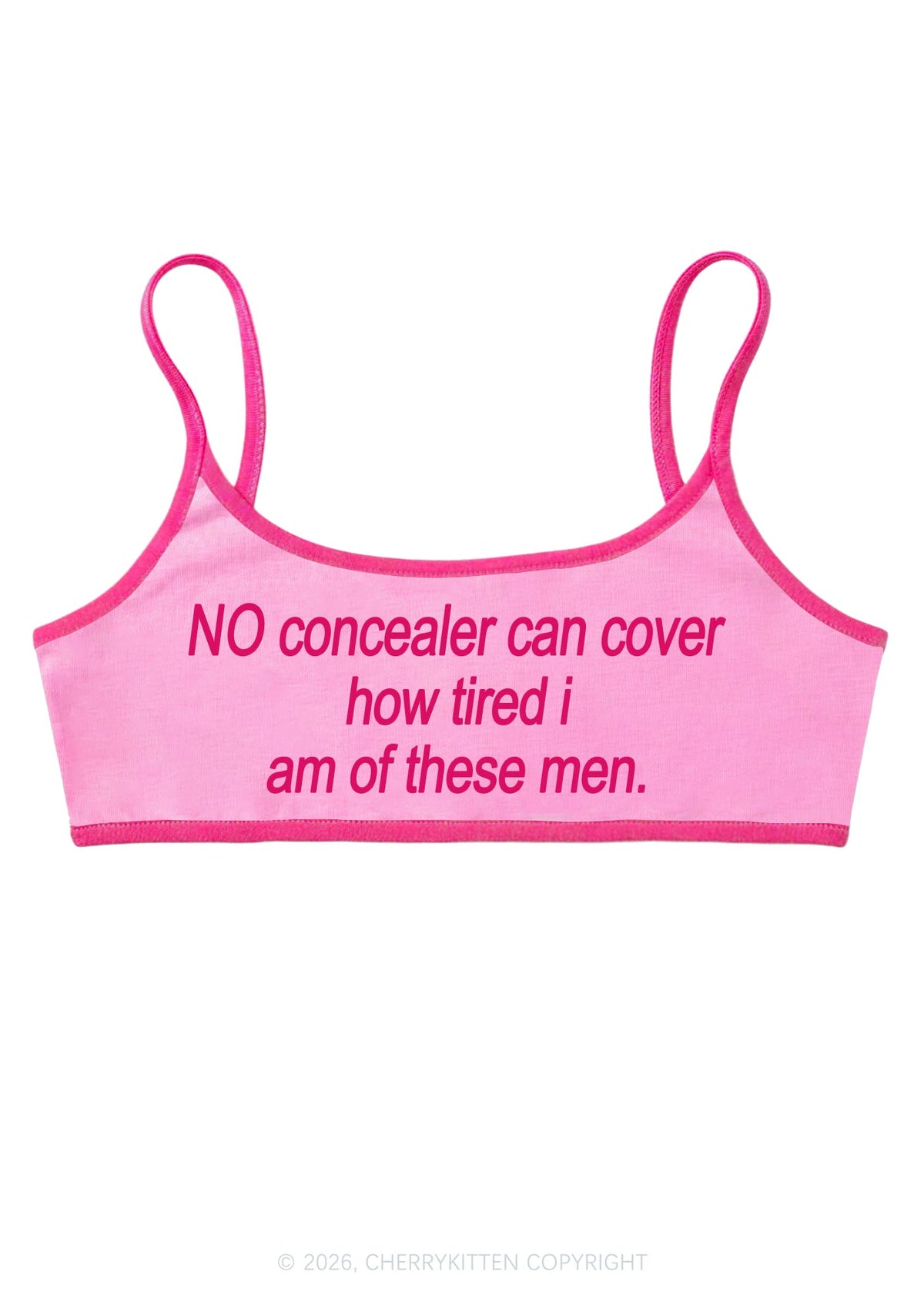 No Concealer Can Cover Men Y2K Super Crop Cami Cherrykitten