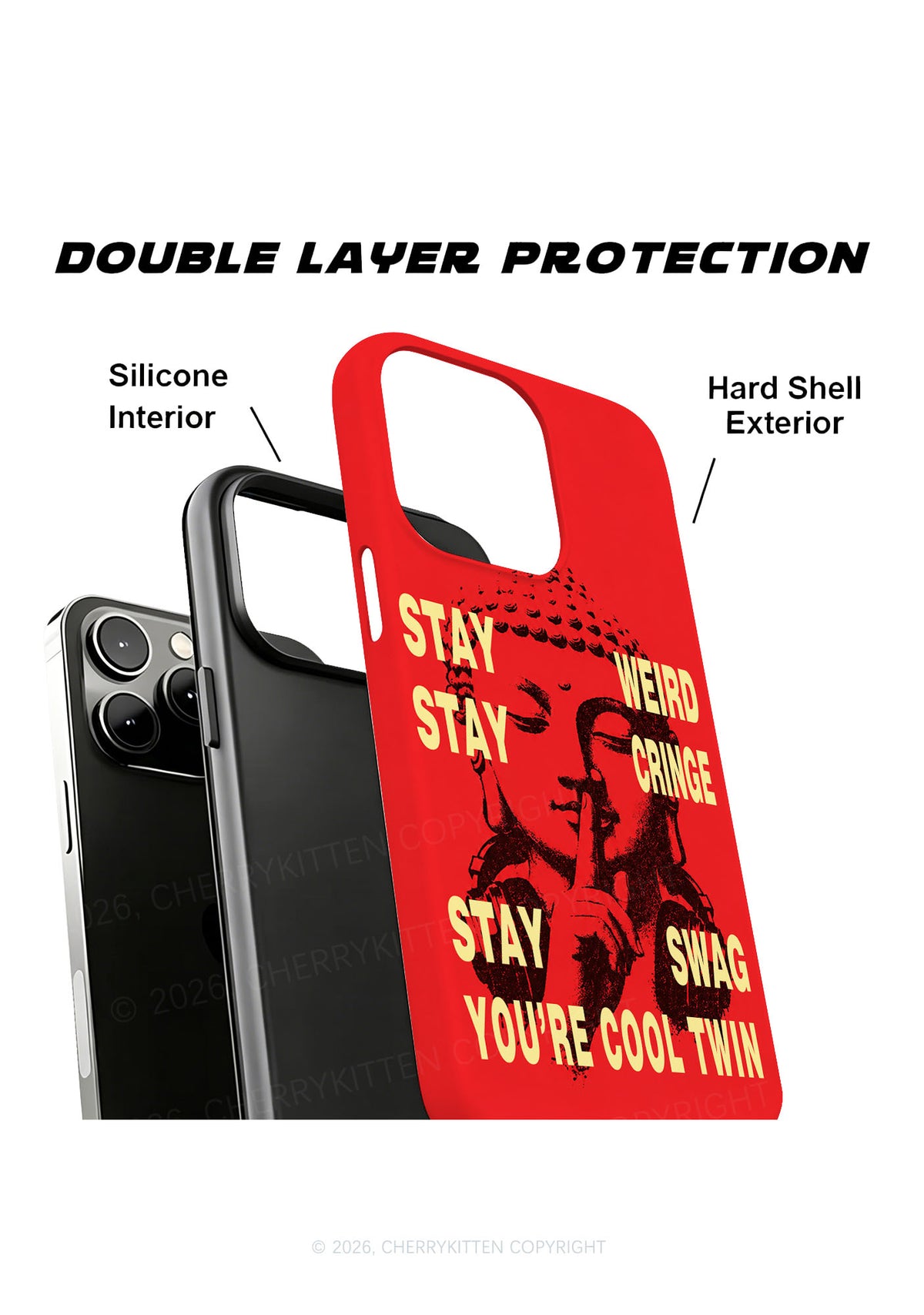 Stay Weird Stay Cringe Buddha Y2K Phone Case Cherrykitten