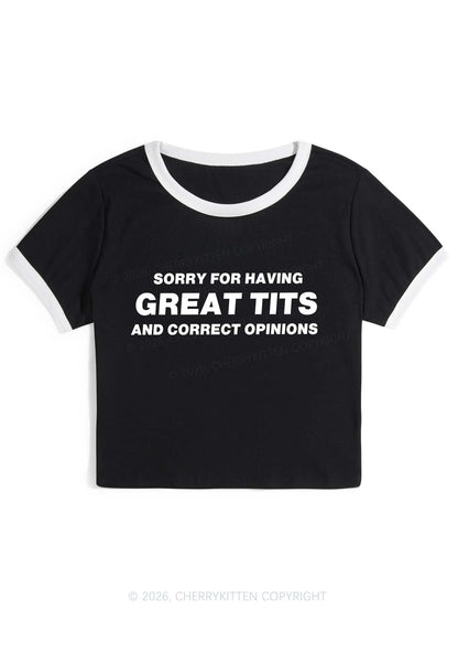 Sorry For Having Correct Opinions Y2K Ringer Tee Cherrykitten
