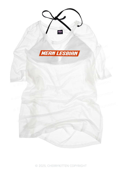Mean Lesbian Pride Y2K Sheer Boyfriend Tee Cherrykitten