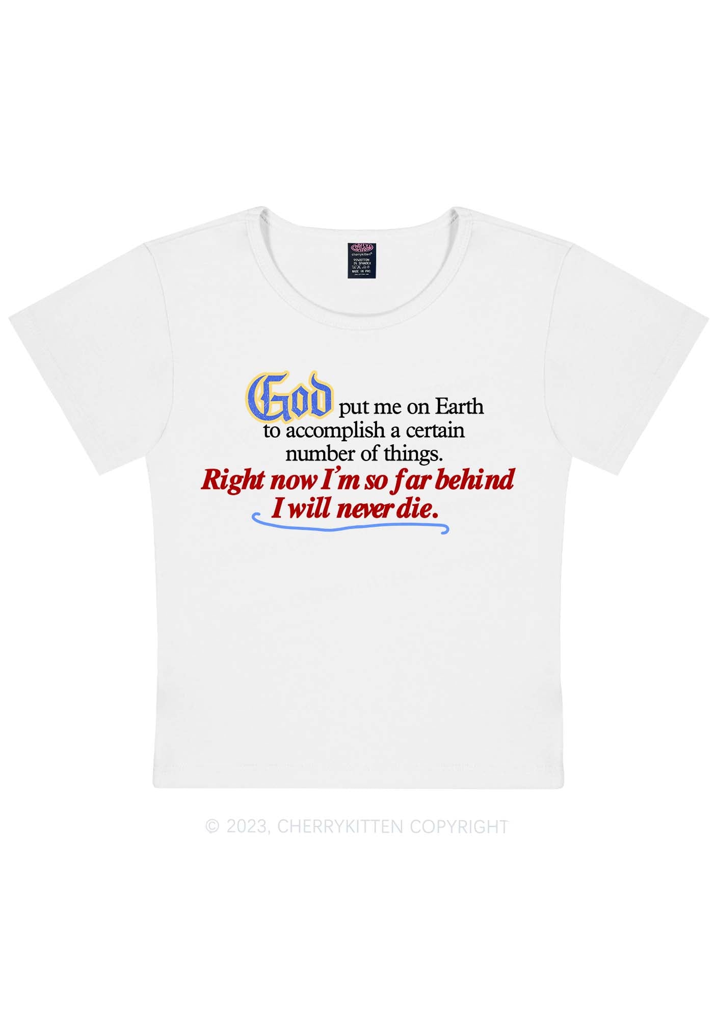 I Will Never Die Y2K Baby Tee Cherrykitten