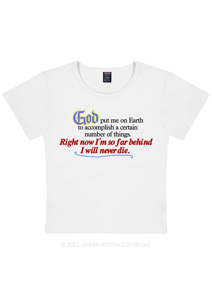 I Will Never Die Y2K Baby Tee Cherrykitten