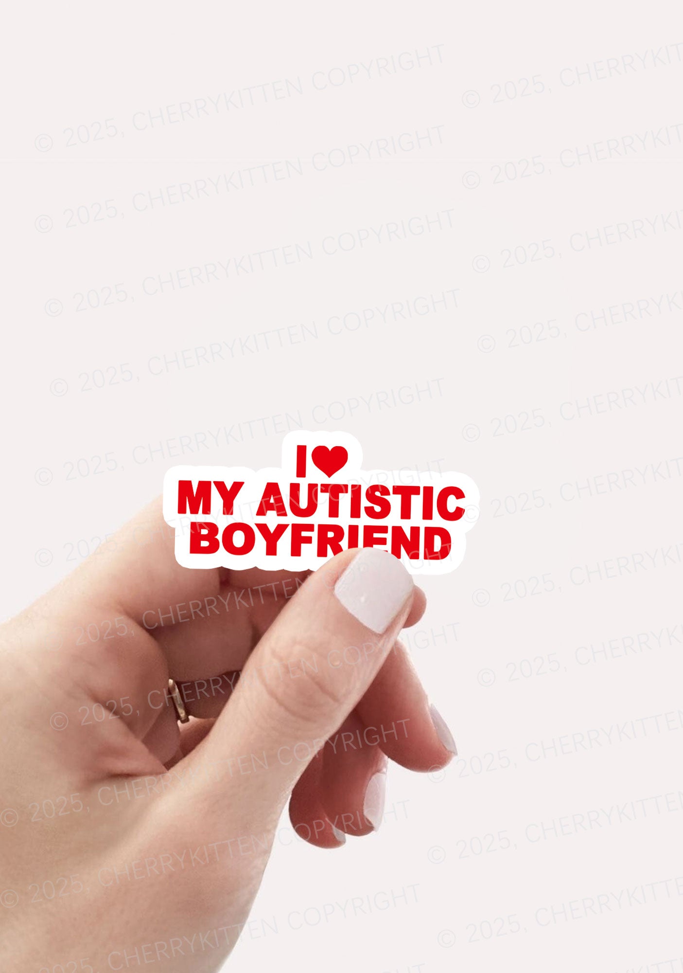 I Love My Autistic BF Valentine's Day 1pc Y2K Sticker Cherrykitten