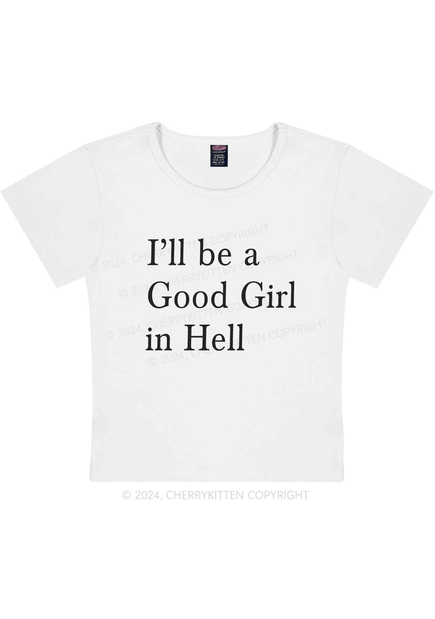 Curvy Good Girl In Hell Y2K Baby Tee Cherrykitten