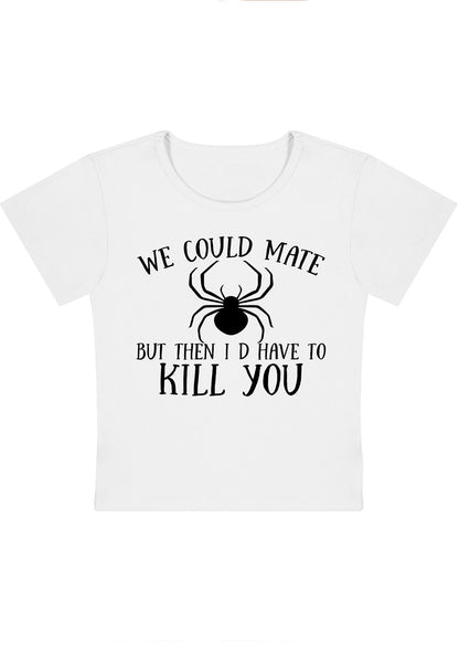 Curvy We Could Mate Baby Tee