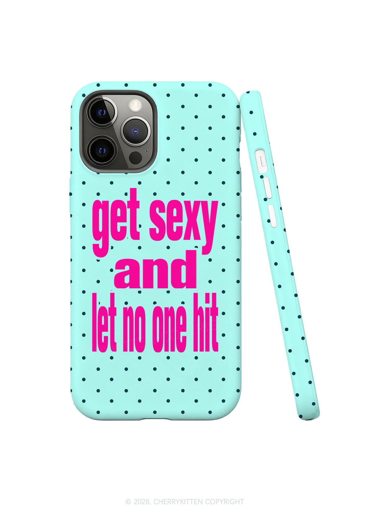 Get Sxy And Let No One Hit Y2K Phone Case Cherrykitten