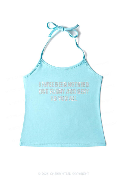 Rhinestone I Have Been Funny Y2K Halter Neck Cami Cherrykitten