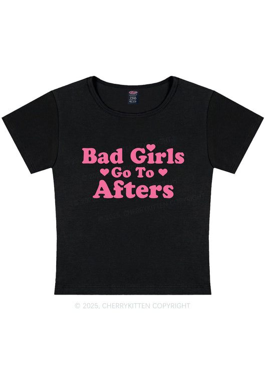 Bad Girls Go Afters Y2K Baby Tee Cherrykitten