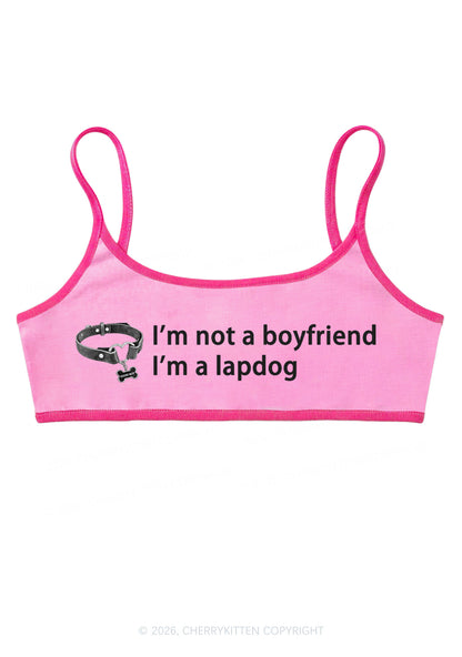 Im Not A BF Im A Lapdog Y2K Super Crop Cami Cherrykitten
