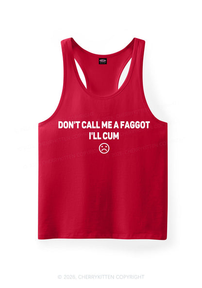 Dont Call Me Faggot Pride Y2K Men Racerback Tank Top Cherrykitten