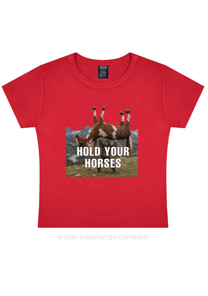 Man Hold Your Horses Y2K Baby Tee Cherrykitten