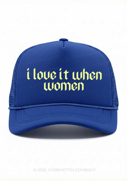 I Love It When Women Pride Y2K Trucker Hat Cherrykitten