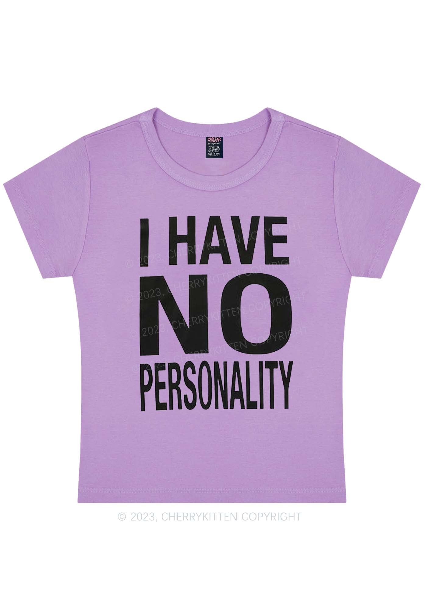 Curvy I Have No Personality Y2K Baby Tee Cherrykitten
