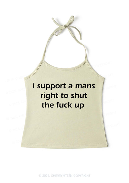 I Support A Mans Right Y2K Halter Neck Cami Cherrykitten